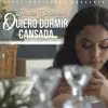 Jessica Ballesteros - Quiero Dormir Cansada - Single